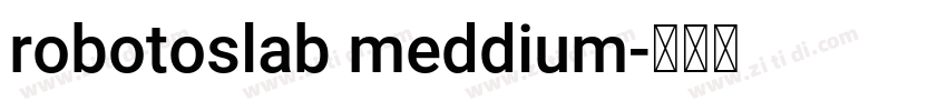 robotoslab meddium字体转换